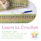 Learn to Crochet Course - OCTOBER/NOVEMBER 2026 - Tuesday Daytime 1 - 3 pm